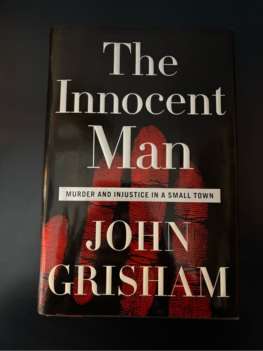 The Innocent Man by John Grisham - Black & Red Hardcover